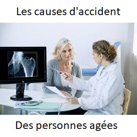 Les facteurs qui augmentent les risques d'accidents chez les personnes âgées