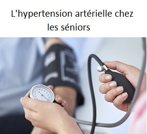 L'hypertension artérielle chez les personnes âgées