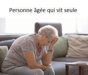 Les personnes âgées qui vivent seules