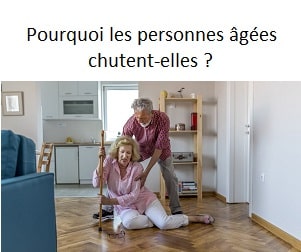 Pourquoi les anciens chutent ?