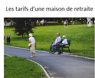 Le prix pour une maison de retraite