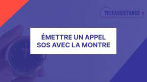 Effectuer un appel SOS avec la montre mobilité extérieure