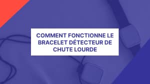 Vidéo bracelet détection de chute des personnes âgées