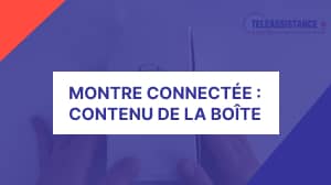 Contenance de la boite de la montre connectée